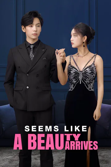 Seems Like a Beauty Arrives poster