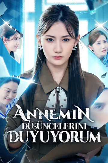 Annemin Düşüncelerini Duyuyorum afişi