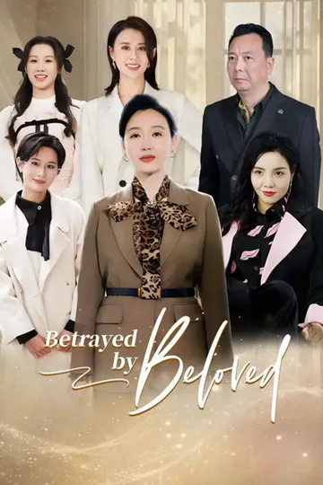 Betrayed by Beloved poster