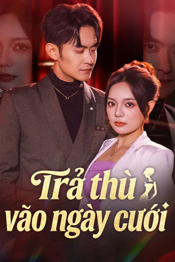 Poster phim Trả thù vào ngày cưới