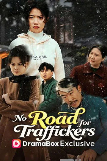 No Road for Traffickers poster