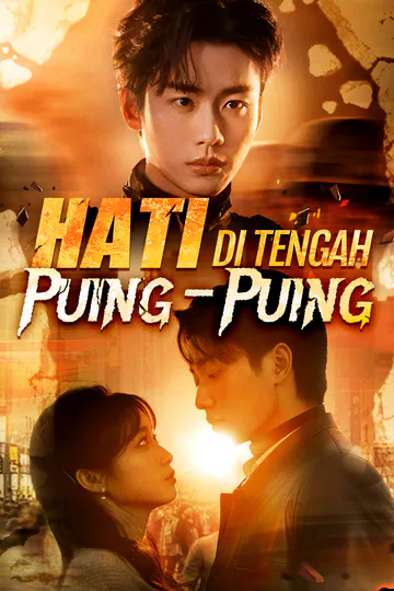 Poster Hati di Tengah Puing-Puing(Sulih Suara)