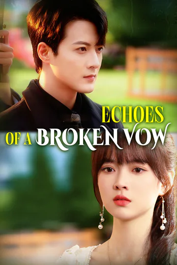 Echoes of a Broken Vow poster
