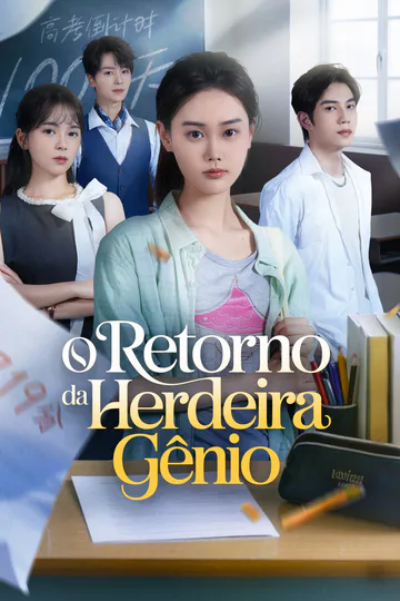 Pôster de O Retorno da Herdeira Gênio