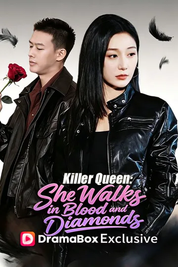 Killer Queen: She Walks in Blood and Diamonds（DUBBED） poster