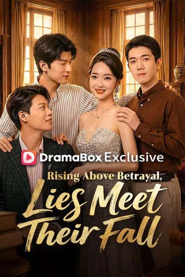 Rising Above Betrayal, Lies Meet Their Fall（DUBBED） poster