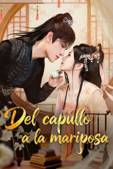 Póster de Del capullo a la mariposa