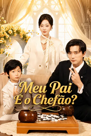 Pôster de Meu Pai É o Chefão?