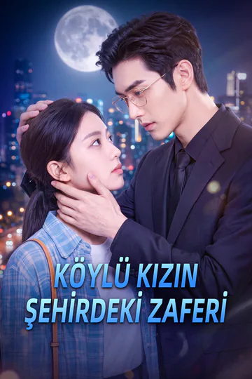 KÖYLÜ KIZIN ŞEHİRDEKİ ZAFERİ afişi