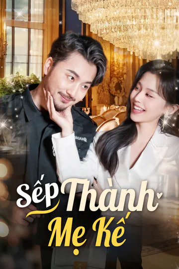 Poster phim (Lồng tiếng) Sếp Thành Mẹ Kế
