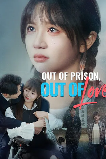Out of Prison, Out of Love poster