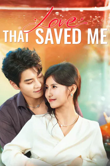 Love That Saved Me poster