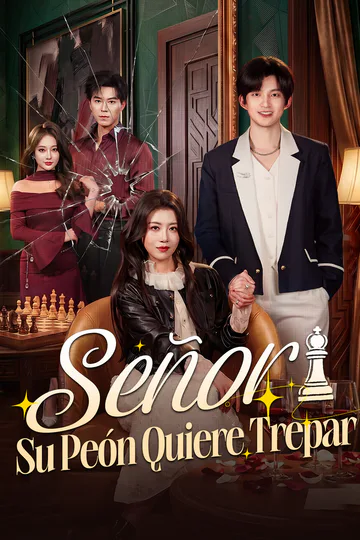 Póster de Señor, Su Peón Quiere Trepar [Doblado]