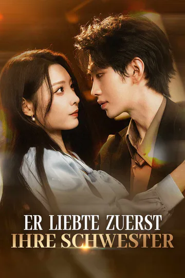 Poster von Er liebte zuerst ihre Schwester