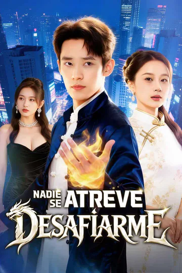 Póster de Nadie Se Atreve a Desafiarme