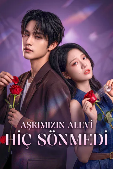 AŞKIMIZIN ALEVİ HİÇ SÖNMEDİ afişi