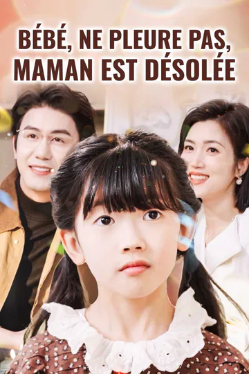 Affiche de Bébé, ne pleure pas, maman est désolée