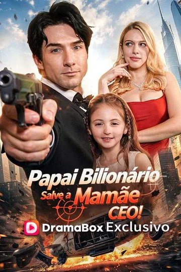 Pôster de Papai Bilionário, Salve a Mamãe CEO!