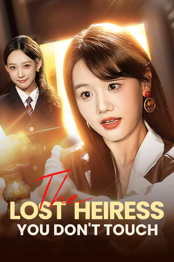 The Lost Heiress You Don't Touch poster