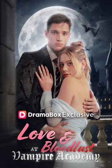 Love and Bloodlust at Vampire Academy poster