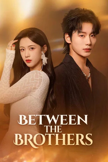 Between the Brothers​ poster