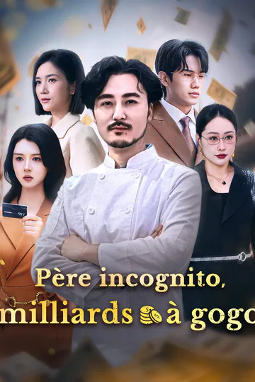 Affiche de Père incognito, milliards à gogo