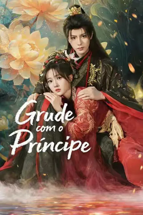 Pôster de (Dublado) Grude com o príncipe