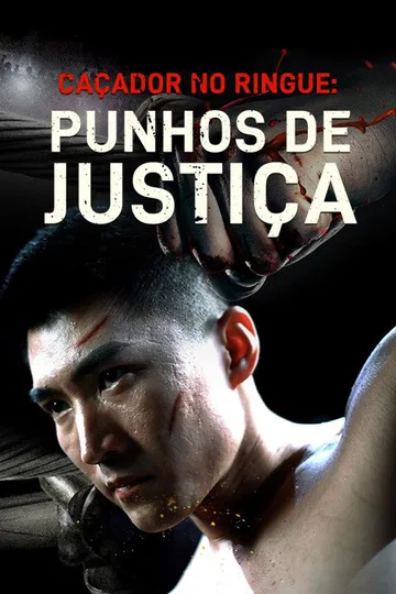 Pôster de Caçador no Ringue: Punhos de Justiça (Dublado)