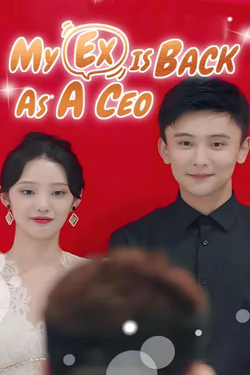 My Ex Is Back as a CEO poster