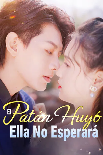 Póster de El Patán Huyó, Ella No Esperará(Doblado)
