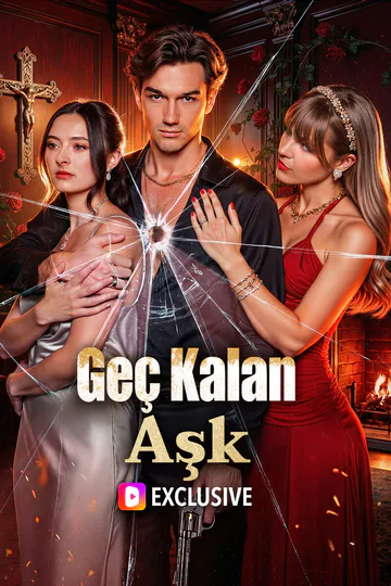 Geç Kalan Aşk afişi