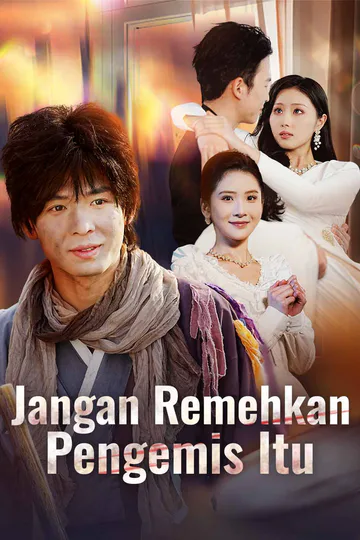Poster Jangan Remehkan Pengemis Itu
