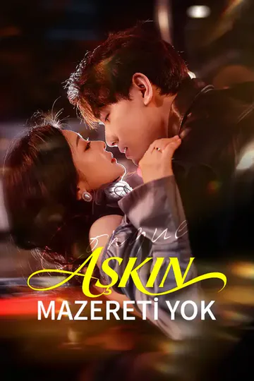 Aşkın Mazereti Yok afişi