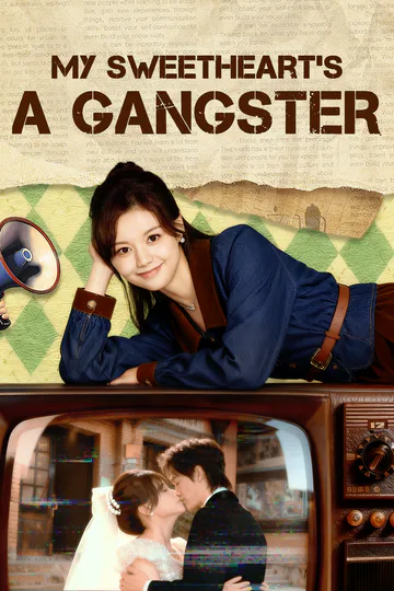 My Sweethearts a Gangster poster
