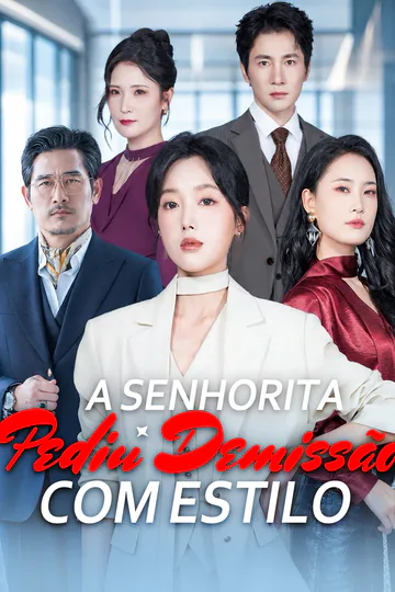 Pôster de A Senhorita Pediu Demissão com Estilo [Dublado]