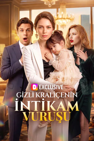 GİZLİ KRALİÇENİN İNTİKAM VURUŞU(Dublajlı) afişi