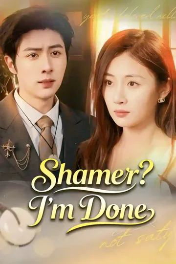 Shamer? I'm Done poster