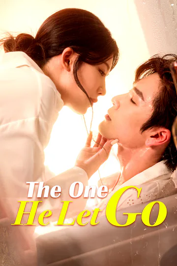 The One He Let Go poster