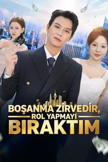 Boşanma Zirvedir, Rol Yapmayı Bıraktım afişi