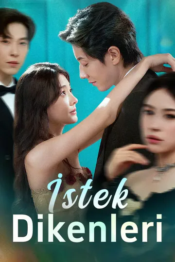 İstek Dikenleri afişi