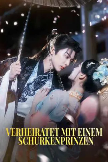 Poster von Verheiratet mit einem Schurkenprinzen