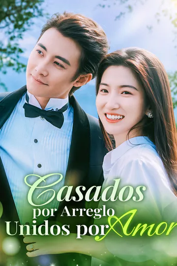 Póster de Casados por Arreglo, Unidos por Amor