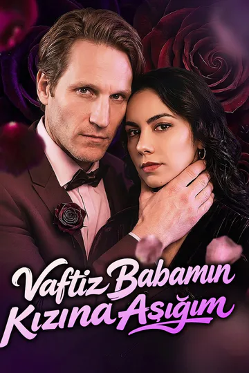 Vaftiz Babamın Kızına Aşığım afişi