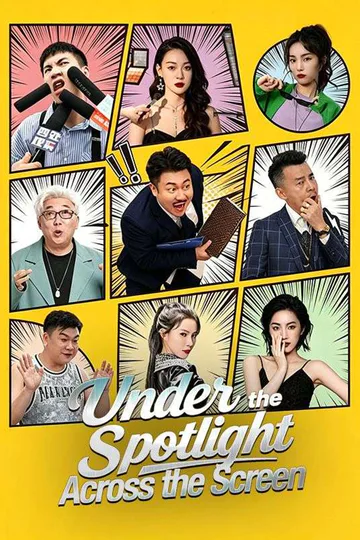 Under the Spotlight, Across the Screen poster