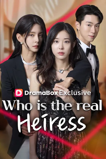 Who is the real heiress? (DUBBED) poster