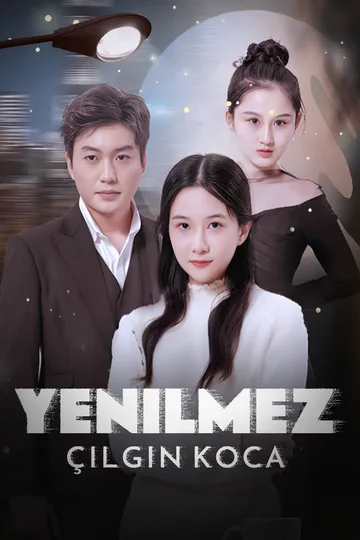 Yenilmez Çılgın Koca afişi