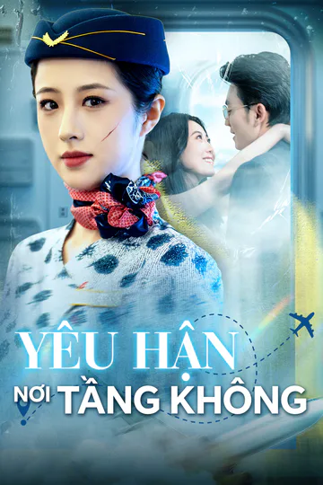 Poster phim Yêu Hận Nơi Tầng Không