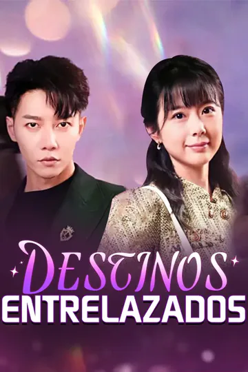 Póster de [Doblado]Destinos entrelazados