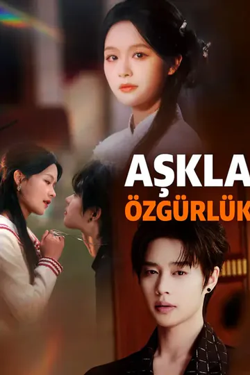 Aşkla Özgürlük afişi