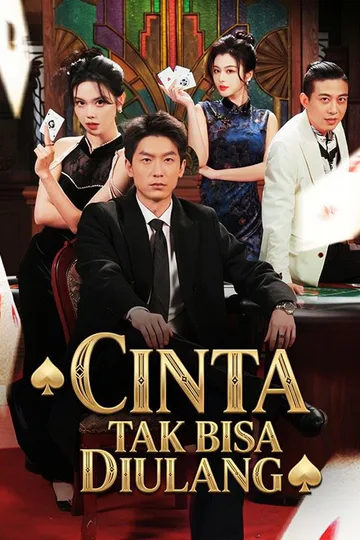 Poster Cinta Tak Bisa Diulang